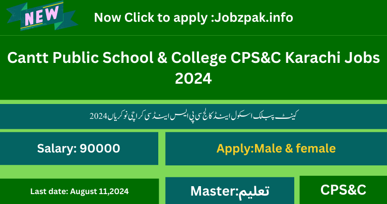 Cantt Public School & College CPS&C Karachi Jobs 2024