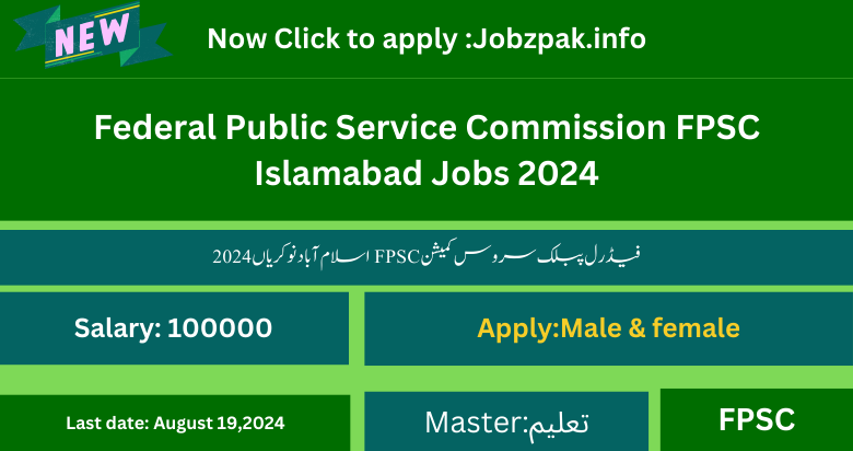 Federal Public Service Commission FPSC Islamabad Jobs 2024