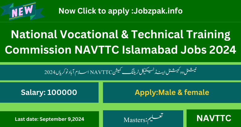 National Vocational & Technical Training Commission NAVTTC Islamabad Jobs 2024