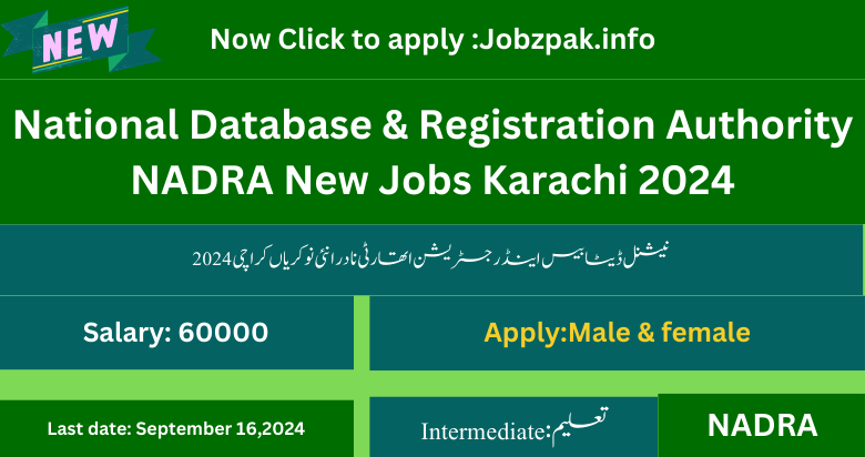 National Database & Registration Authority NADRA New Jobs Karachi 2024