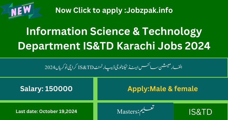 Information Science & Technology Department IS&TD Karachi Jobs 2024